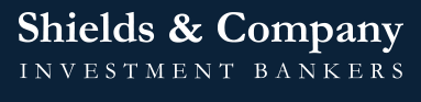 Shields & Company Investment Bankers
